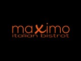 Maximo Italian Bistrot - Cafe. Restaurant