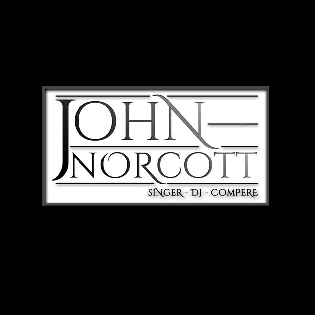 John Norcott Singer, DJ & Compere