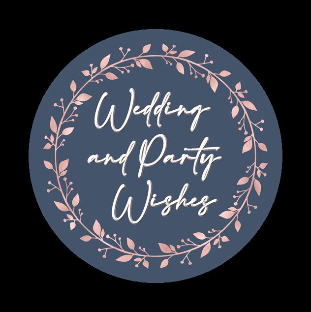 Wedding and Party Wishes